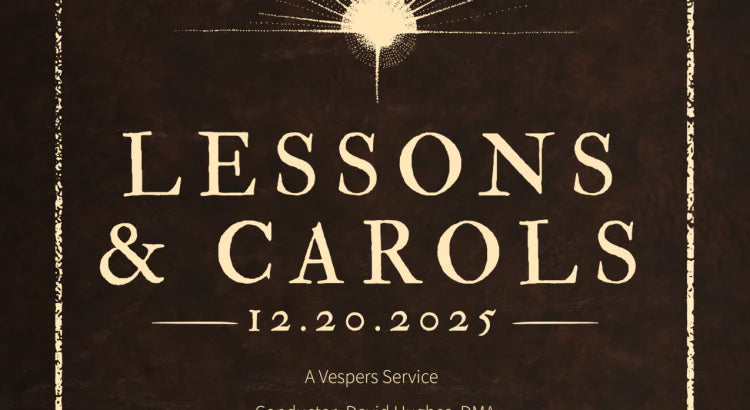 2025 Lessons & Carols special music